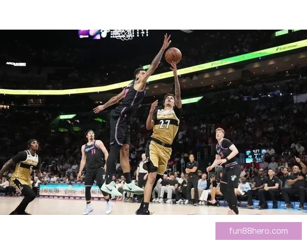 哈克斯32分带领热火以152-136击败奇才 乔丹也有突出表现